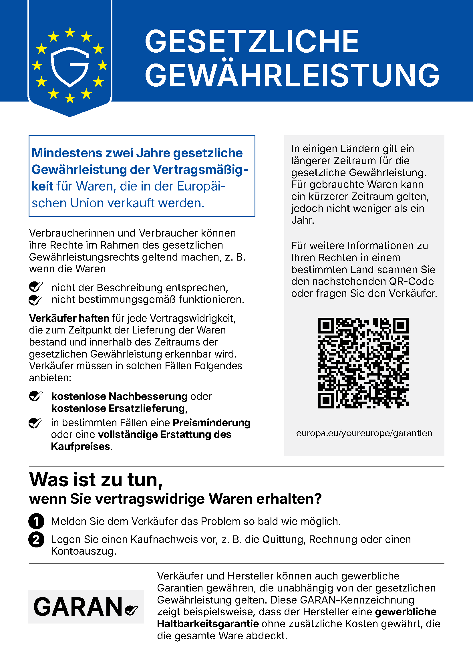 Gesetzliche Gewährleistung – mindestens zwei Jahre gesetzliche Gewährleistung der Vertragsmäßigkeit für Waren, die in der Europäischen Union verkauft werden.