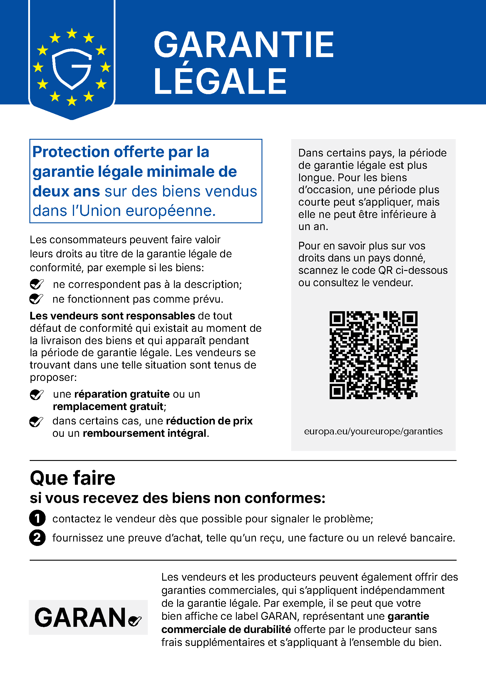 Garantie légale – deux ans minimum de garantie légale de conformité pour les biens vendus dans l’Union européenne.